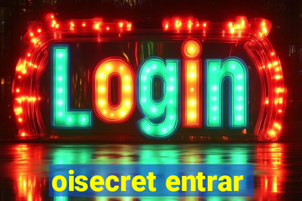 oisecret entrar